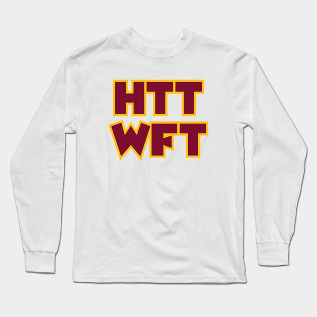 HTTWFT - White Long Sleeve T-Shirt by KFig21